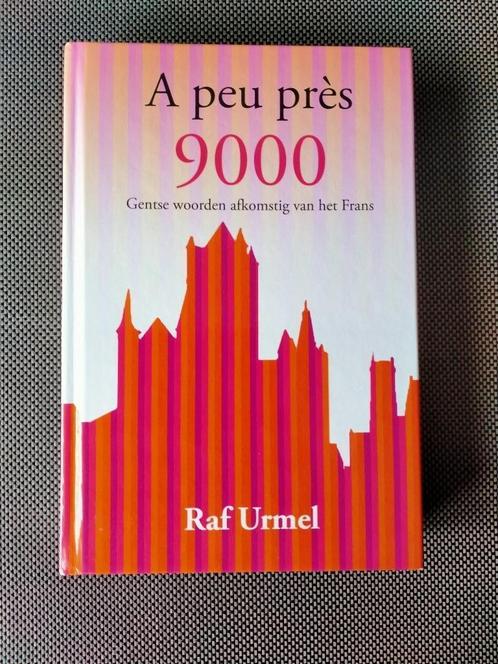 Gents dialect: A peu près 9000, Boeken, Geschiedenis | Stad en Regio, Ophalen of Verzenden