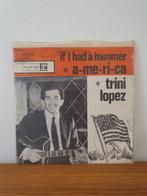 Trini Lopez – A-me-ri-ca / If I Had A Hammer, Cd's en Dvd's, Ophalen of Verzenden, Gebruikt