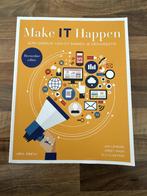 Make IT Happen herwerkte editie, Boeken, Ophalen of Verzenden, Nieuw, Hoger Onderwijs, OWL Press