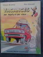 "Vacances par monts et par vaux..." 1983, Livres, Livres pour enfants | Jeunesse | 10 à 12 ans, Utilisé, Enlèvement ou Envoi, G. Gooris - M. Lefevre
