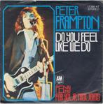 single peter frampton--do you feel like we do--, Gebruikt, 7 inch, Single, Ophalen of Verzenden