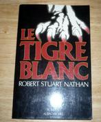 Le Tigre Blanc - Robert Stuart Nathan, Livres, Policiers, Robert Stuart Nathan, Utilisé, Enlèvement ou Envoi