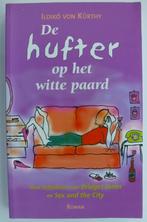 De Hufter op het witte paard Auteur Ildiko von Kürthy, Gelezen, Ophalen of Verzenden, Ildiko von Kürthy, Nederland