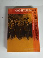 Ooggetuigen van de wereldgeschiedenis - Geert Mak & René van, Ophalen of Verzenden, Zo goed als nieuw