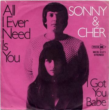 Sonny & Cher – All I Ever Need Is You / I Got You Babe beschikbaar voor biedingen