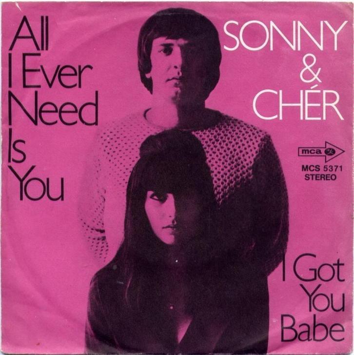 Sonny & Cher – All I Ever Need Is You / I Got You Babe, Cd's en Dvd's, Vinyl Singles, Gebruikt, Single, Pop, 7 inch, Ophalen of Verzenden