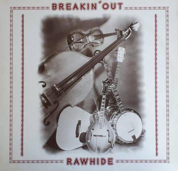 Rawhide  – Breakin' Out 