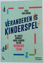 Yves Van Durme - Veranderen is kinderspel, Boeken, Yves Van Durme, Nieuw, Ophalen of Verzenden
