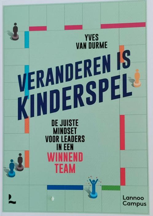 Yves Van Durme - Veranderen is kinderspel, Boeken, Economie, Management en Marketing, Nieuw, Ophalen of Verzenden