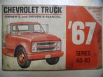 Instructieboekje Chevrolet Truck Series 40-80 uit 1967, Enlèvement ou Envoi