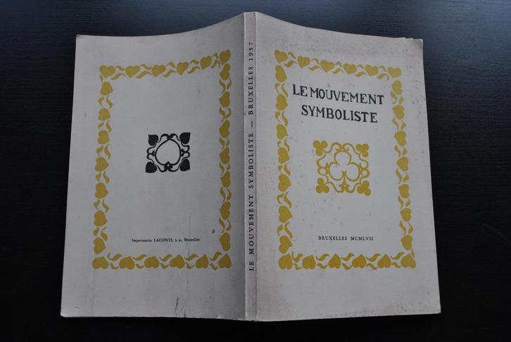 Le mouvement symboliste catalogue d'expo Bruxelles 1957 rare, Boeken, Kunst en Cultuur | Beeldend, Gelezen, Schilder- en Tekenkunst