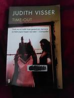 Time-out, judith visser, Ophalen of Verzenden, Gelezen