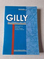 Gilly ses chemins et lieux-dits (Robert Colard), Ophalen of Verzenden, Zo goed als nieuw
