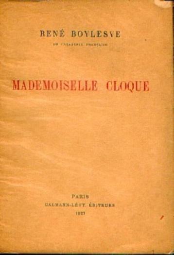 « MADEMOISELLE CLOQUE” Boylesve, René 