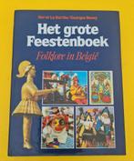 Het grote feestenboek, folklore in België, Hervé La Barthe, Boeken, Geschiedenis | Nationaal, Ophalen of Verzenden, Zo goed als nieuw