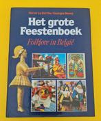 Het grote feestenboek, folklore in België, Hervé La Barthe, Comme neuf, Enlèvement ou Envoi