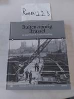 Buiten-sporig Brussel 50 jaar Noord-Zuidverbinding, Boeken, Geschiedenis | Stad en Regio, Ophalen of Verzenden, B. van der Herten