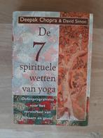 Boek hardcover De 7 spirituele wetten van Yoga Deepak Chopra, Boeken, Esoterie en Spiritualiteit, Ophalen of Verzenden, Zo goed als nieuw