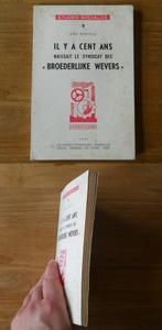 Il y a cent ans naissait le syndicat des Broederlijke Wevers, Boeken, Ophalen of Verzenden, 19e eeuw, Gelezen