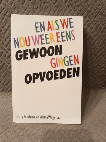 Feddema & Wagenaar : En als we nou weer eens gewoon gingen . beschikbaar voor biedingen