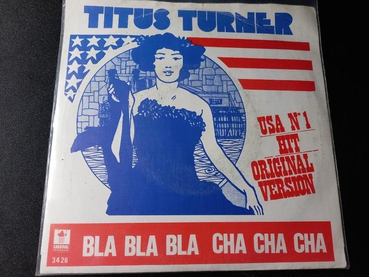 Titus Turner ‎– Bla Bla Bla Cha Cha Cha '7 Popcorn, Cd's en Dvd's, Vinyl Singles, Zo goed als nieuw, Single, R&B en Soul, 7 inch