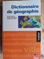 Dictionnaire de géographie  (Ed. Hatier 2003, coll. Initial), Livres, Livres d'étude & Cours, Comme neuf, Enlèvement ou Envoi