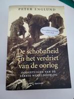 Peter Englund - De schoonheid en het verdriet van de oorlog, Ophalen of Verzenden, Zo goed als nieuw, Peter Englund