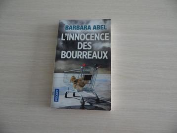 L'INNOCENCE DES BOURREAUX       BARBARA ABEL beschikbaar voor biedingen