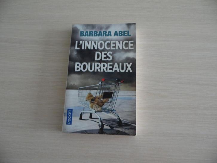L'INNOCENCE DES BOURREAUX       BARBARA ABEL, Boeken, Thrillers, Zo goed als nieuw, België, Ophalen of Verzenden