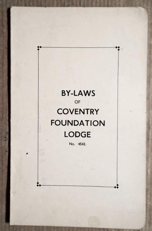 By-Laws of Coventry Foundation Lodge No. 4543 - Dated 1923, Livres, Ésotérisme & Spiritualité, Utilisé, Arrière-plan et information