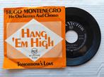 HUGO MONTENEGRO Orchestra - Hang 'em high (45t), Enlèvement ou Envoi, Single, Comme neuf, Musique de films et Bande son