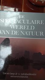 de spectaculaire wereld van de natuur, Boeken, Natuur, Ophalen of Verzenden
