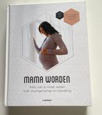 boek mama worden, Zwangerschap en Bevalling, Nieuw, Ophalen of Verzenden, Bernard Spitz, Sofie Van