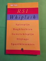 H.K. Luijendijk - RSI, whiplash, Ophalen of Verzenden, Zo goed als nieuw, H.K. Luijendijk; R. Oppedijk; B. Bouter