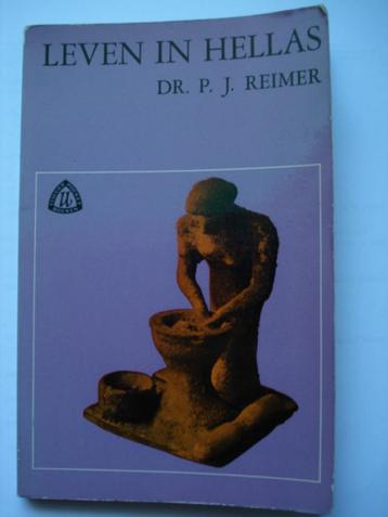 8. Leven in Hellas. Dr. P. J. Reimer. Elsevier beschikbaar voor biedingen