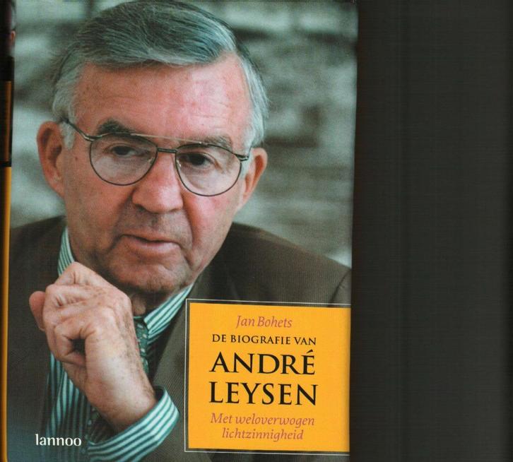 De biografie van André Leysen an bohets 332 blz, Boeken, Biografieën, Zo goed als nieuw, Ophalen of Verzenden