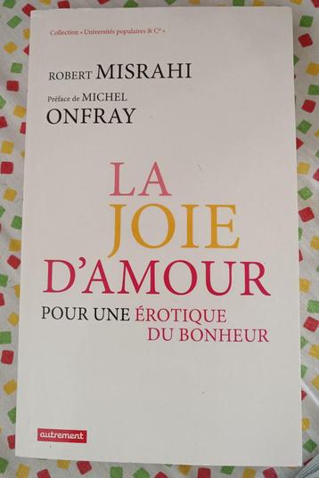 La Joie du Bonheur : Robert Misrahi : GRAND FORMAT