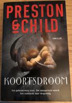 Preston & Child - Koortsdroom (Thriller in nieuwstaat), Comme neuf, Enlèvement ou Envoi, Preston & Child