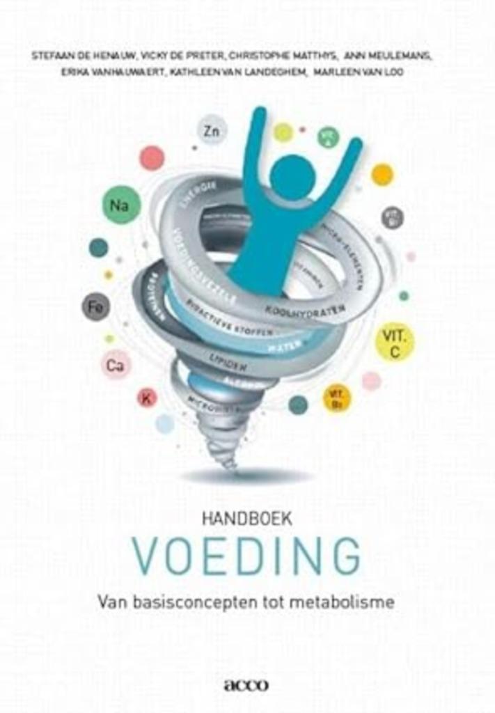 boek: handboek voeding:van basisconcepten tot metabolisme, Boeken, Studieboeken en Cursussen, Zo goed als nieuw, Ophalen of Verzenden
