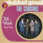 The Cousins - Kili-watch, Cd's en Dvd's, Vinyl Singles, Verzenden, 7 inch, Single, Zo goed als nieuw