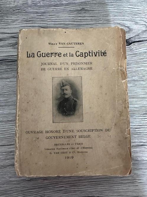 (1914-1918 PRISONNIERSEN DE GUERRE) La Guerre et la captivit, Boeken, Oorlog en Militair, Gelezen, Ophalen