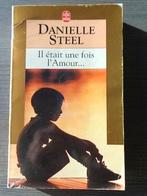 Danielle Steel - Il était une fois l'Amour.., Ophalen of Verzenden, Gelezen