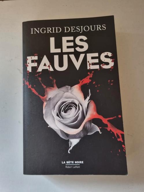 Les fauves ( Ingrid Desjours ) 2015, Boeken, Thrillers, Zo goed als nieuw, Ophalen of Verzenden