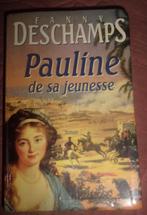 livre Pauline de sa jeunesse de Fanny Deschamps, Enlèvement ou Envoi