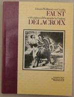 Faust - Goethe - Delacroix, Boeken, Ophalen of Verzenden