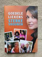 Sterke vrouwen, Boeken, Gelezen, Goedele Liekens, Maatschappij en Samenleving, Ophalen of Verzenden