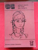 Het zaad des verderfs William March 1972  uitg. Bruna, Boeken, Ophalen of Verzenden, Gelezen, William March