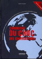 A. CHAUPRADE: chronique du choc des civilisations, Enlèvement ou Envoi, Comme neuf