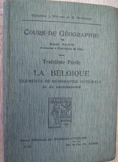 Cours de Géographie - La Belgique - 1922, Antiek en Kunst, Antiek | Boeken en Manuscripten, Ophalen of Verzenden