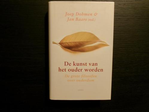 De kunst van het ouder worden -Joep Dohmen & Jan Baars(red.), Boeken, Filosofie, Ophalen of Verzenden